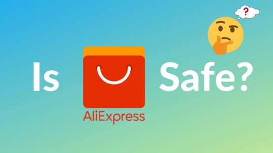 is aliexpress safe